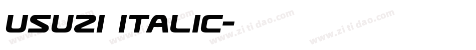Usuzi Italic字体转换